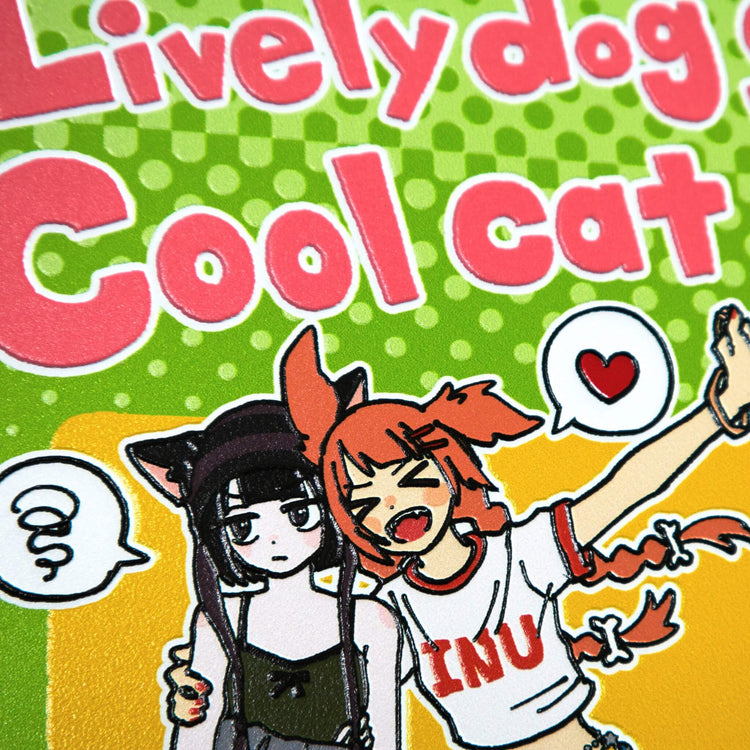 Lively dog & Cool cat