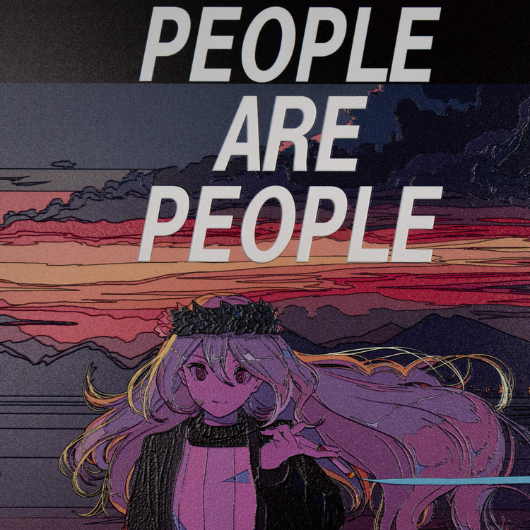 PEOPLE ARE PEOPLE - Small Edition