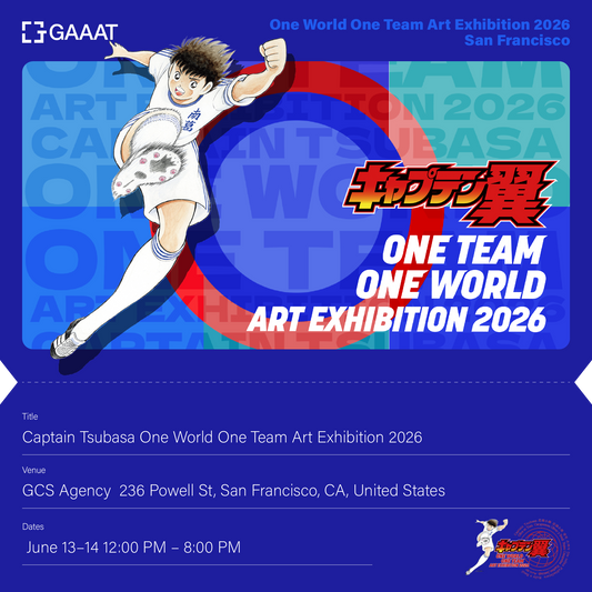 Captain Tsubasa — ONE WORLD, ONE TEAM Art Exhibition 2026 — Event Ticket | San Francisco