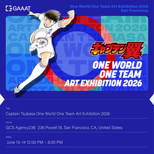 Captain Tsubasa — ONE WORLD, ONE TEAM Art Exhibition 2026 — Event Ticket | San Francisco
