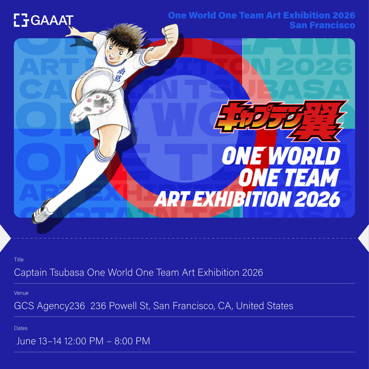 Captain Tsubasa — ONE WORLD, ONE TEAM Art Exhibition 2026 — Event Ticket | San Francisco